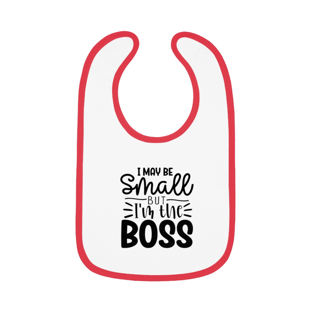 I May Be Small But I'm The Boss Bib - Image 5