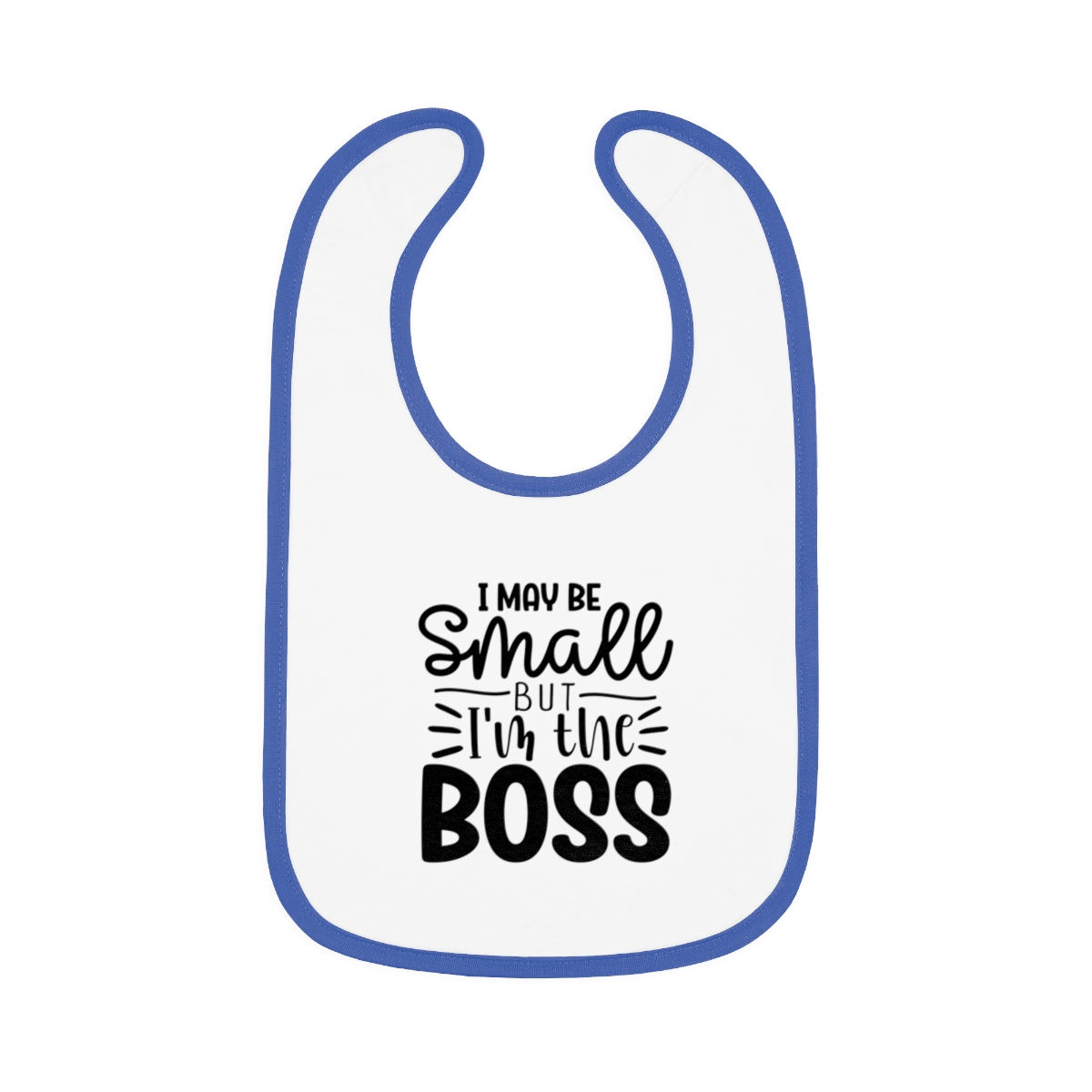 I May Be Small But I'm The Boss Bib - Image 6