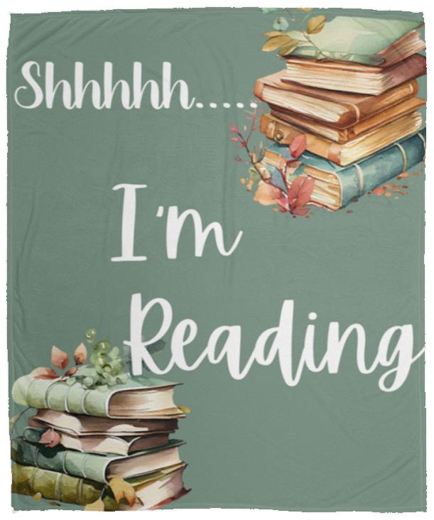Shhh I'm Reading Fleece Blanket
